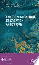 Emotion, cognition, et création artistique
