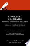 Émotions et démocratie 1. Les moments où l'histoire sort de ses gonds (Michelet). Cahiers Verbatim 4