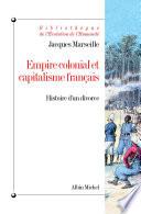 Empire colonial et capitalisme français