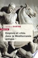 Empires et cités dans la méditerranée antique