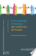 Émulations n° 12 : Anthropologie historique des violences de masse