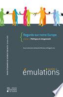 Émulations n°6: Regards sur notre Europe