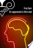 En apprenant à être moi