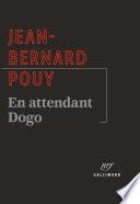 En attendant Dogo