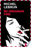 En attendant l'été