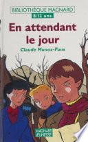 En attendant le jour