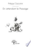 En attendant le Passage