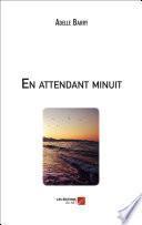En attendant minuit