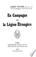 En campagne avec la Légion étrangère