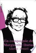 En compagnie de Marguerite Duras