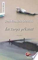 En corps présent