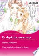 En dépit du mensonge