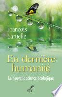 En dernière humanité