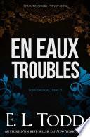 En eaux troubles