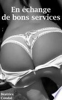En échange de bons services