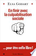 En finir avec la culpabilisation sociale