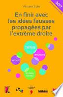 En finir avec les idées fausses propagées par l'extrême droite