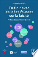 En finir avec les idées fausses sur la laïcité