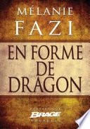 En forme de dragon