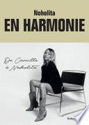 En harmonie. De Camille à Noholita