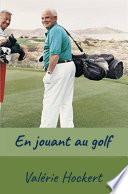 En jouant au golf