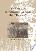 En l'an 670 commence : La Saga des Hasday