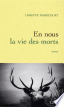 En nous la vie des morts