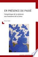 En présence du passé