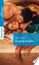 En proie au désir