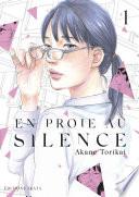 En proie au silence -