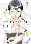 En proie au silence - tome 2