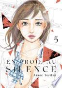 En proie au silence - tome 5