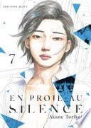 En proie au silence - tome 7