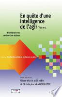 En quête d'une intelligence de l'agir