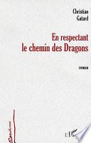 En respectant le chemin des dragons