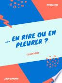 ... En rire ou en pleurer ?