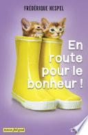 En route pour le bonheur !