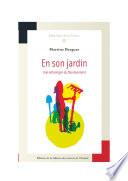 En son jardin