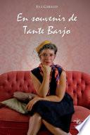 En souvenir de Tante Barjo