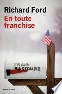 En toute franchise