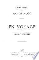 En voyage, Alpes et Pyrénées