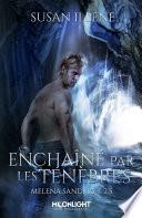 Enchaîné par les Ténèbres