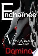 Enchaînée
