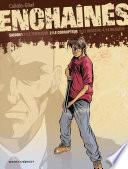 Enchaînés - Saison 1 -