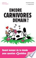 Encore carnivores demain ?