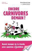Encore carnivores demain ?