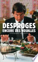 Encore des nouilles, chroniques culinaires