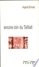 Encore loin du Tafilalt