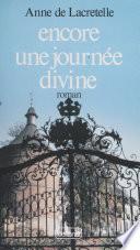 Encore une journée divine