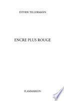 Encre plus rouge